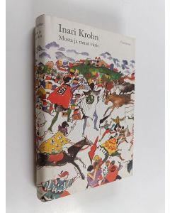 Kirjailijan Inari Krohn käytetty kirja Musta ja muut värit