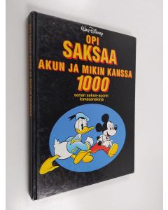 Kirjailijan Walt Disney käytetty kirja Opi saksaa Akun ja Mikin kanssa