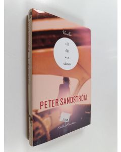 Kirjailijan Peter Sandström käytetty kirja Till dig som saknas : Noveller