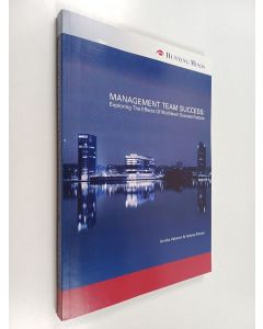 Kirjailijan Annika Vatanen käytetty kirja Management team success : exploring the effects of multilevel success factors