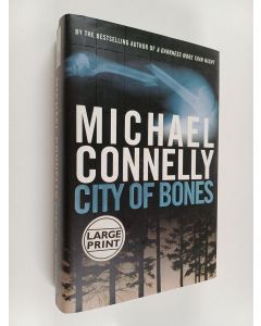 Kirjailijan Michael Connelly käytetty kirja City of Bones