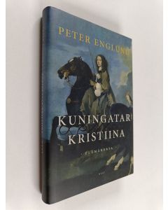 Kirjailijan Peter Englund käytetty kirja Kuningatar Kristiina : elämäkerta