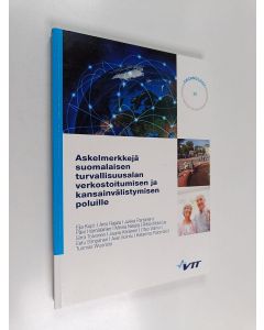 käytetty kirja Askelmerkkejä suomalaisen turvallisuusalan verkostoitumisen ja kansainvälistymisen poluille