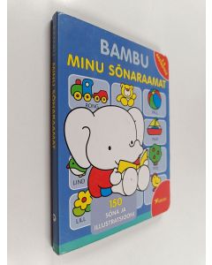 käytetty kirja Bambu : minu sõnaraamat : 2-3 aastastele