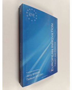Kirjailijan Jerzy Babiak & Tadeusz Baczko ym. käytetty kirja European Innovation - Theory and Practice