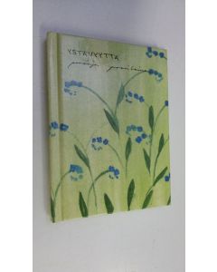 Kirjailijan Maija Paavilainen käytetty kirja Ystävyyttä