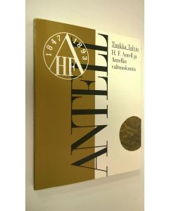 Kirjailijan Tuukka Talvio käytetty kirja H F Antell ja Antellin valtuuskunta