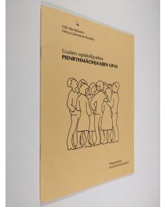 Kirjailijan Olli Hämäläinen käytetty teos Uusien opiskelijoiden pienryhmäohjaajien opas