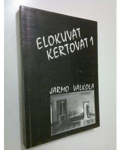 Kirjailijan Jarmo Valkola käytetty kirja Elokuvat kertovat 1