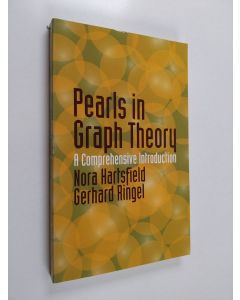 Kirjailijan Nora Hartsfield & Gerhard Ringel käytetty kirja Pearls in Graph Theory - A Comprehensive Introduction