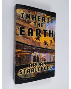 Kirjailijan Brian Stableford käytetty kirja Inherit the Earth