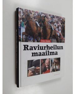 Kirjailijan Vili Pesu käytetty kirja Raviurheilun maailma