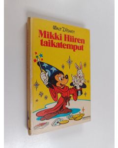 Kirjailijan Walt Disney käytetty kirja Mikki Hiiren taikatemput