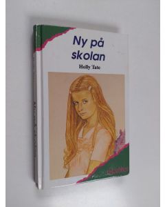 Kirjailijan Holly Tate käytetty kirja Ny på skolan