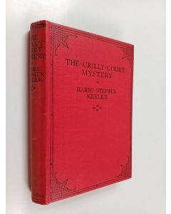 Kirjailijan Harry Stephen Keeler käytetty kirja The Crilly Court Mystery