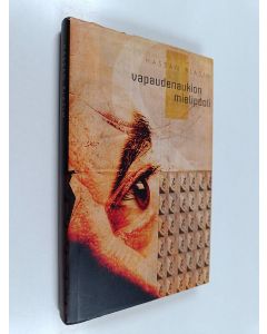 Kirjailijan Hassan Blasim käytetty kirja Vapaudenaukion mielipuoli