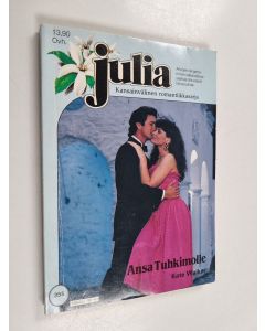 Kirjailijan Kate Walker käytetty kirja Ansa Tuhkimolle