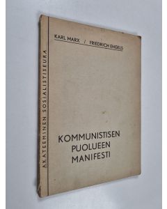 Kirjailijan Karl Marx & Friedrich Engels käytetty kirja Kommunistisen puolueen manifesti