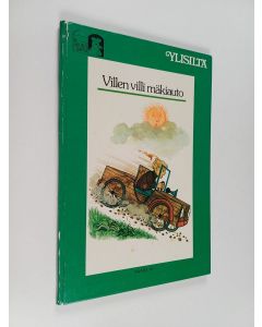 Kirjailijan Matti Louhi & Anneli Pikkanen käytetty kirja Villen villi mäkiauto