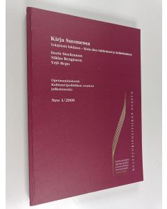 Kirjailijan Doris Stockmann käytetty kirja Kirja Suomessa : tekijöistä lukijaan : kirja-alan tukitoimet ja kehittäminen