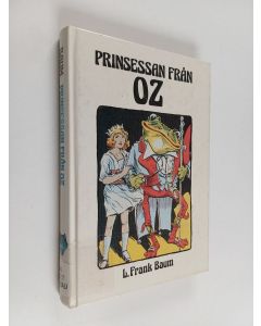Kirjailijan L. Frank Baum käytetty kirja Prinsessan från Oz