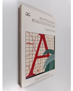 Kirjailijan Tuomas Takala käytetty kirja Kehitysmaiden koulutusongelmia