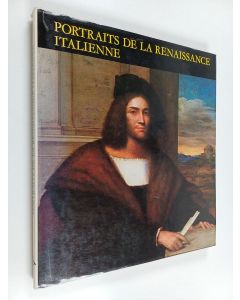 Tekijän Klára Garas & Szépművészeti muzeum . käytetty kirja Portraits de la Renaissance italienne