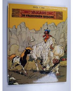 Kirjailijan Derib käytetty kirja Yakari ja Valkoinen Biisoni