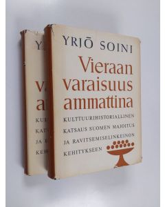 Kirjailijan Yrjö Soini käytetty kirja Vieraanvaraisuus ammattina 1-2 : kulttuurihistoriallinen katsaus Suomen majoitus- ja ravitsemuselinkeinon kehitykseen
