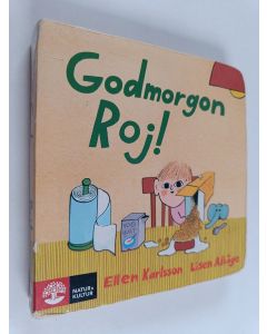 Kirjailijan Ellen Karlsson käytetty kirja Godmorgon, Roj!