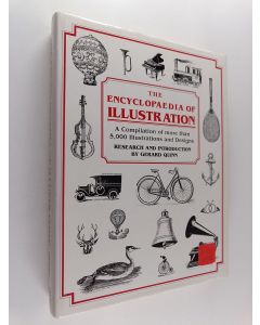 Kirjailijan G. Quinn käytetty kirja The encyclopedia of illustration : a compilation of more than 5000 illustrations and designs