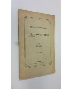uusi kirja Universitets-bibliotekets Accessions-Katalog XI 1896-1898