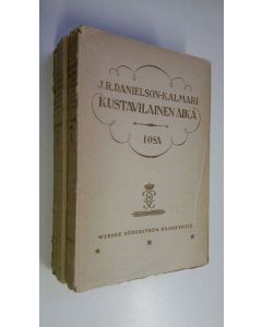 Kirjailijan J. R. Danielson-Kalmari käytetty kirja Suomen valtio- ja yhteiskuntaelämää 18:nnella ja 19:nnellä vuosisadalla Kustavilainen aika 1-2