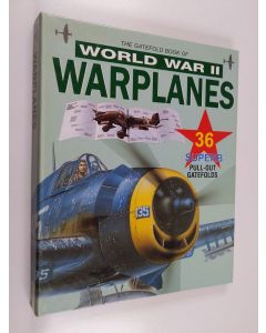 käytetty teos The gatefold book of world war II warplanes