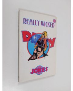 käytetty kirja Really Wicked Dirty Jokes