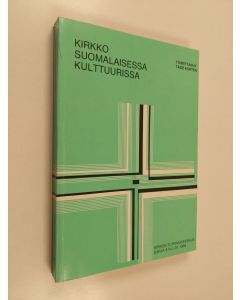 Kirjailijan Tage Kurten käytetty kirja Kirkko suomalaisessa kulttuurissa : erään tutkimusprojektin tuloksia