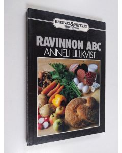 Kirjailijan Anneli Lillkvist käytetty kirja Ravinnon ABC