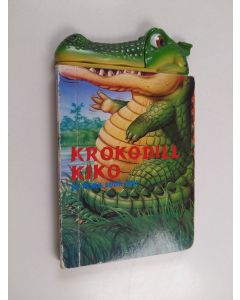 käytetty kirja Krokodill Kiko ja tema suur suu