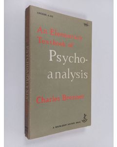 Kirjailijan Charles Brenner käytetty kirja An elementary textbook of psychoanalysis
