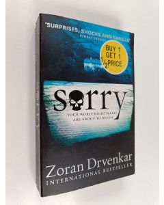 Kirjailijan Zoran Drvenkar käytetty kirja Sorry