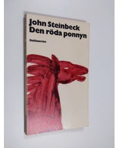 Kirjailijan John Steinbeck käytetty kirja Den röda ponnyn