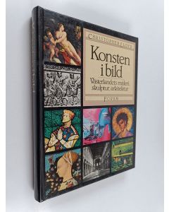käytetty kirja Konsten i bild : västerlandets måleri, skulptur, arkitektur