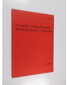 käytetty kirja Suomen Antropologi -Antropologi i Finland 1/1978