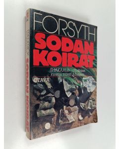Kirjailijan Frederick Forsyth käytetty kirja Sodan koirat