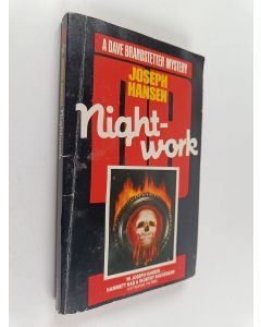 Kirjailijan Joseph Hansen käytetty kirja Nightwork : a Dave Brandstetter mystery