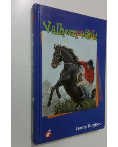 Kirjailijan Jenny Hughes käytetty kirja Valheen värit