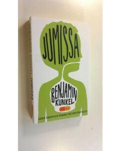 Kirjailijan Benjamin Kunkel uusi kirja Jumissa (UUSI)