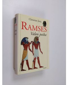 Kirjailijan Christian Jacq käytetty kirja Ramses Valon poika