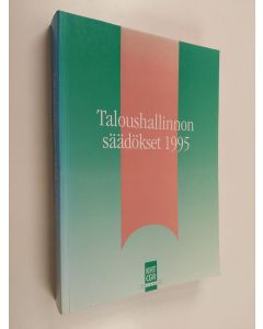 käytetty kirja Taloushallinnon säädökset 1995