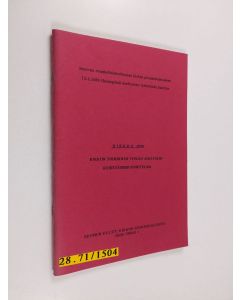 Kirjailijan Kirkko 2000 -toimikunta & Kirkkohallitus käytetty teos Kirkko 2000 : kirkon toiminnan pitkän aikavälin kehittämissuunnitelma